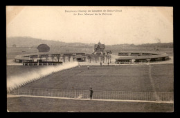 92 - SAINT-CLOUD - LE NOUVEAU CHAMP DE COURSES - LE PARI MUTUEL DE LA PELOUSE - Saint Cloud