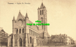 R600923 Tournai. Eglise St. Nicolas. Edition Belge - Welt