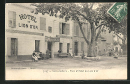 CPA Saint-Zacharie, Place Et Hôtel Du Lion D`Or  - Other & Unclassified