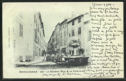 CPA Draguignan, La Grande Rue Et La Fontaine  - Draguignan