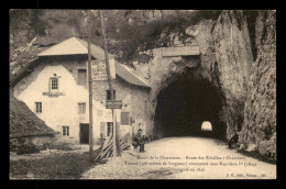 73 - MASSIF DE LA CHARTREUSE - ROUTE DES ECHELLES A CHAMBERY - LE TUNNEL - Sonstige & Ohne Zuordnung