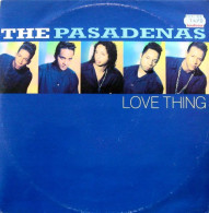 THE PASADENAS   LOVE THING - 45 Rpm - Maxi-Singles