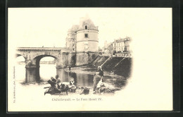 CPA Chatellerault, Le Pont Henri IV  - Chatellerault