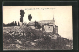 CPA Cavaillon, L`Ermitage De St. Jacques  - Cavaillon