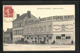 CPA Gournay-Ferrières, Hotel De La Gare  - Autres & Non Classés