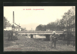 CPA Saint-Dié, Le Grand Pont  - Sonstige & Ohne Zuordnung