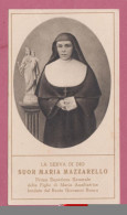 Holy Card, Santino- Suor Maria MazzarellIo . Roma 24. Dic. 1931 - 110x 62mm - Images Religieuses