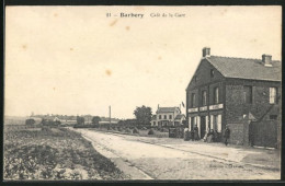 CPA Barbery, Café De La Gare  - Autres & Non Classés