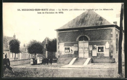 CPA Ressons-sur-Matz, La Mairie, Motiv Vom Hôtel De Ville  - Ressons Sur Matz