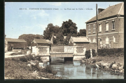 CPA Fontaine-Bonneleau, Le Pont Sur La Cella  - Autres & Non Classés