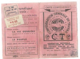 PG / CARTE 1954 SYNDICALE CGT  Avec Ses Timbres Adhèrent  SYNDICAT C.G.T  TIMBRE TAMPON CACHET - Cartes De Membre