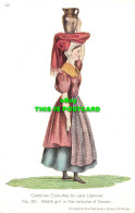 R604105 Cambrian Costumes By Lady Llanover. No. XII. Welsh Girl In The Costume O - Monde