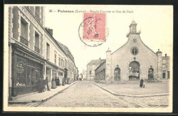 CPA Puiseaux, Marche Couvert Et Rue De Paris  - Puiseaux