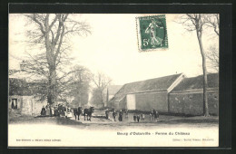 CPA Bourg D`Outarville, Ferme Du Chateau  - Other & Unclassified