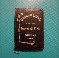 Libretto Associazione Generale Fra Gli Impiegati Civili - Genova 1901 - Historical Documents