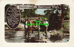 R601637 Daddy Dear My Birthday Wish. Im Sending My Love And Best Wishes To Show. - Wereld