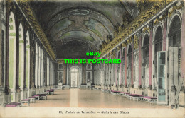 R601984 16. Palais De Versailles. Galerie Des Glaces. Heliotypie A. Bourdier - Monde