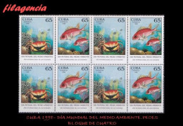 CUBA. BLOQUES DE CUATRO. 1998-16 DÍA MUNDIAL DEL MEDIO AMBIENTE. AÑO MUNDIAL DE LOS OCÉANOS. PECES. SE-TENANT - Neufs