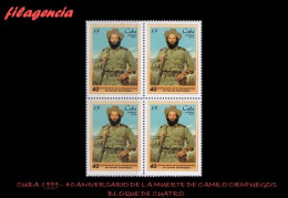 CUBA. BLOQUES DE CUATRO. 1999-26 40 ANIVERSARIO DE LA MUERTE DE CAMILO CIENFUEGOS - Unused Stamps