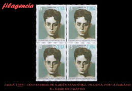 CUBA. BLOQUES DE CUATRO. 1999-30 CENTENARIO DEL POETA CUBANO RUBÉN MARTÍNEZ VILLENA - Nuovi