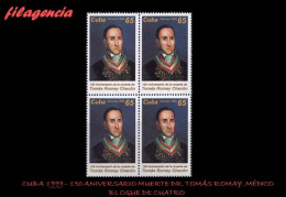 CUBA. BLOQUES DE CUATRO. 1999-31 150 ANIVERSARIO DE LA MUERTE DEL MÉDICO CUBANO TOMÁS ROIG - Ongebruikt