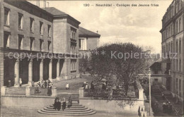 12013915 Neuchatel NE Colleges Des Jeunes Filles Neuchatel - Sonstige & Ohne Zuordnung