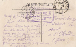 AIN CP 1915 BOURG EN BRESSE EN FM HOPITAL AUXILIAIRE N° 203 AVENUE ALSACE LORRAINE A BOURG EN BRESSE - Guerra Del 1914-18