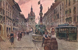 11913595 Bern BE Marktgasse Mit Kaefigturm Strassenbahn Kuenstlerkarte Bern - Autres & Non Classés