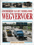 Geschiedenis Van Het Nederlandse Wegvervoer 1992. - Voitures