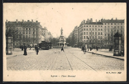 AK Lyon, Place Morand, Strassenbahn  - Tram