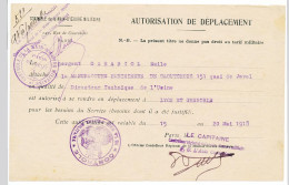 AUTORISATION DE DEPLACEMENT 1918 Délivré Par Le Contrôle De La Main-d'Oeuvre Militaire De Paris Pour Se Rendre à * - Historical Documents