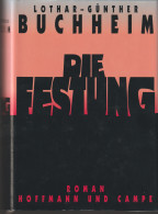 Die Festung By Lothar-Günther Buchheim. 1472 Pages. As New. Postal Weight 1700 Gramms. Please Read Sales - 5. World Wars