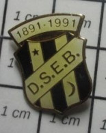 511A Pin's Pins / Beau Et Rare / SPORTS / CLUB SPORTIF DSEB 1891 1991 BLASON ECUSSON ARMOIRIES - Autres & Non Classés