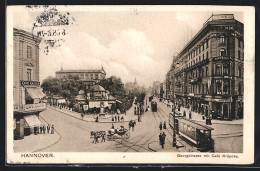 AK Hannover, Georgstrasse Mit Cafe Kröpcke Und Strassenbahn  - Tranvía