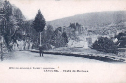 LAROCHE - LA ROCHE En ARDENNE -  Route De Melreux - La-Roche-en-Ardenne