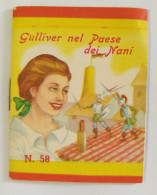 Bq39 Libretto Minifiabe Tascabili Gulliver Nel Paese Dei Nani Ed Vecchi 1952 N58 - Non Classificati