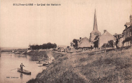 45 SULLY SUR LOIRE LE QUAI DES MARINIERS - Sully Sur Loire