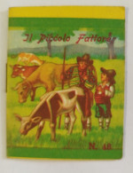 Bq44 Libretto Minifiabe Tascabili Il Piccolo Fattore Ed Vecchi 1952 N48 - Ohne Zuordnung