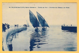 CPA PALAVAS Les FLOTS - Entree Du PORT Arrivée Des Bateaux De Pêche 1923 - Palavas Les Flots