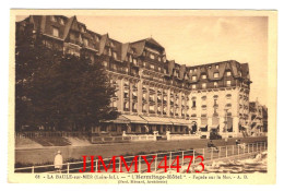 CPA - L'Hermitage-Hôtel - Façade Sur La Mer - LA BAULE-sur-MER (Loire-Inf.) N° 62 - Phot. A. Bruel Angers - La Baule-Escoublac