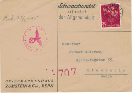 Zumstein Bern 17.II.1945 > Sidorow Stockholm - Zensur OKW - Schwarzhandel Schadet Der Allgemeinheit - Türkenbund-Lilie - Covers & Documents