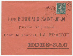 Lettre Hors Sac Avec Oblitération Bagnères-de-Luchon Sur Semeuse, Journal La France, Gare Bordeaux St Jean, 1910 - Storia Postale