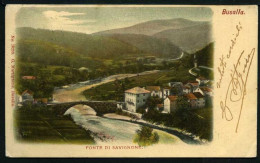 Busalla - Ponte Di Savignone - Viaggiata 1901 - Rif. 05848 - Autres & Non Classés