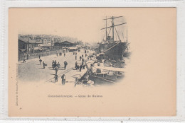 Constantinople. Quai De Galata. * - Turquie