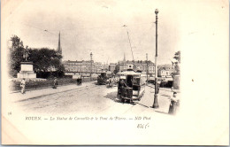 76 ROUEN - Statue De Corneille & Le Pont De Pierre  - Rouen