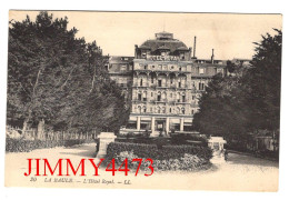 CPA - LA BAULE - L'Hôtel Royal - N° 30 - L L - Imp. Lévy Fils Et Cie Paris - La Baule-Escoublac