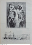 L'ARETHUSE, Portant Les Ambassadeurs Marocains, à Son Arrivée à Toulon - Page Originale 1885 - Documents Historiques