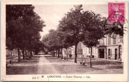 33 LIBOURNE - Le Cours Tourny. - Libourne