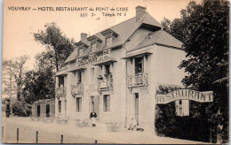 37 VOUVRAY - Hotel Restaurant Du Pont De Cisse. - Vouvray