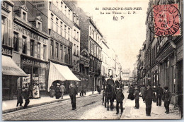 62 BOULOGNE SUR MER - La Rue Thiers. - Boulogne Sur Mer